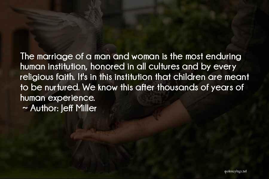 Man And Woman Marriage Quotes By Jeff Miller