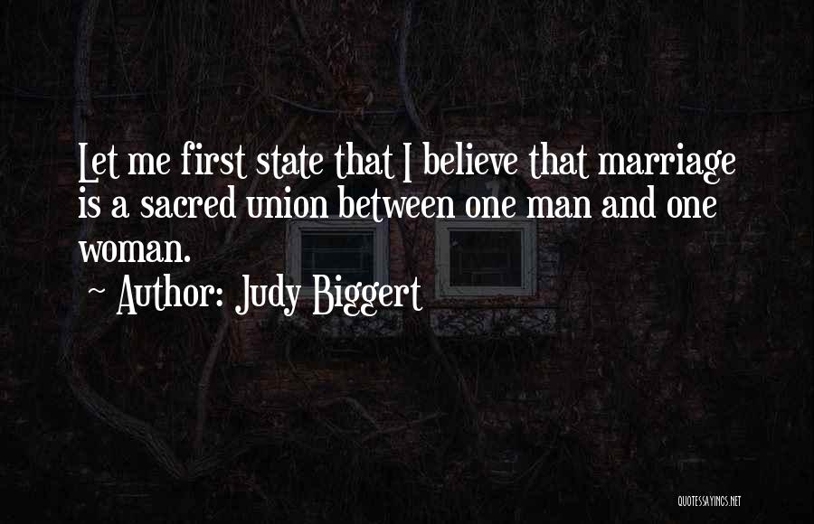 Man And Woman Marriage Quotes By Judy Biggert