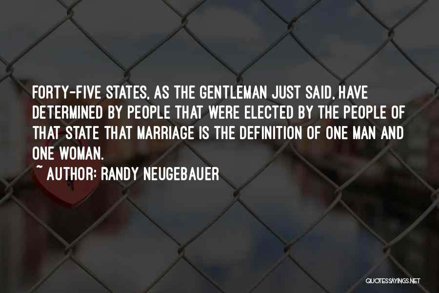 Man And Woman Marriage Quotes By Randy Neugebauer
