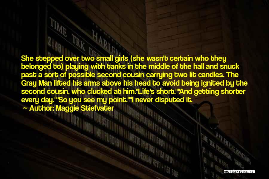 Man At Arms Quotes By Maggie Stiefvater