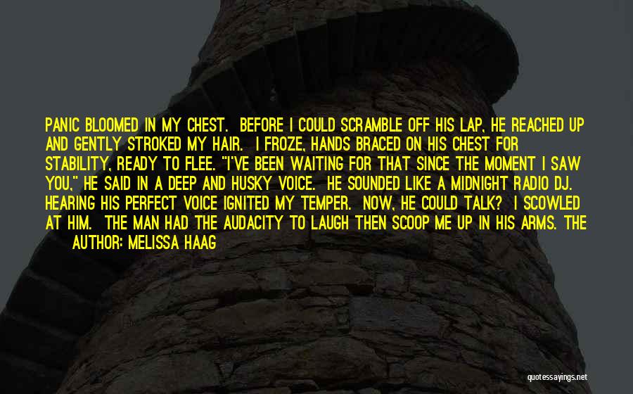 Man At Arms Quotes By Melissa Haag