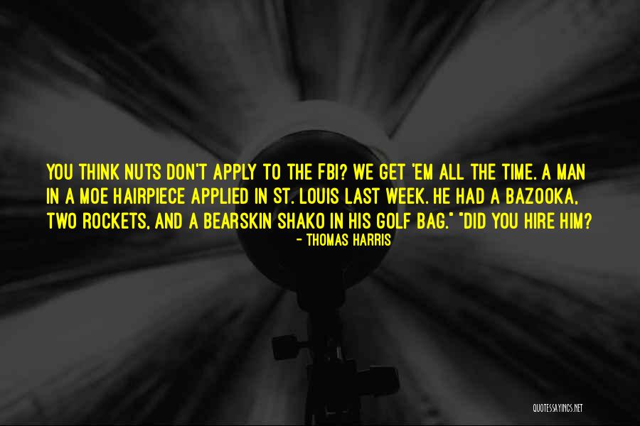Man Bag Quotes By Thomas Harris Man Bag Quotes By Thomas Harris