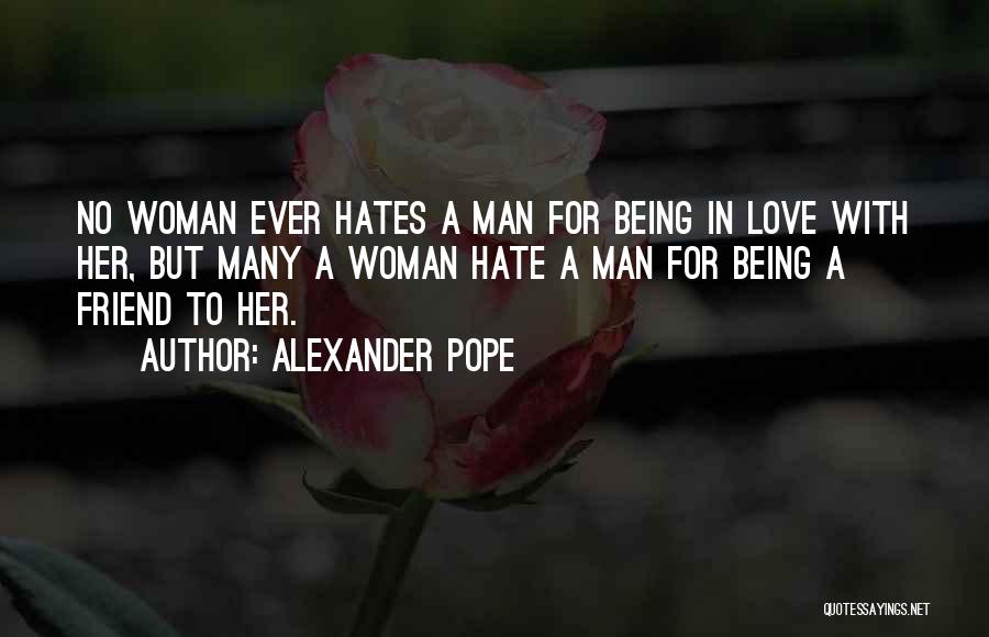 Man Being In Love Quotes By Alexander Pope