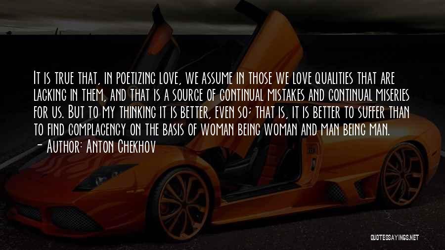 Man Being In Love Quotes By Anton Chekhov