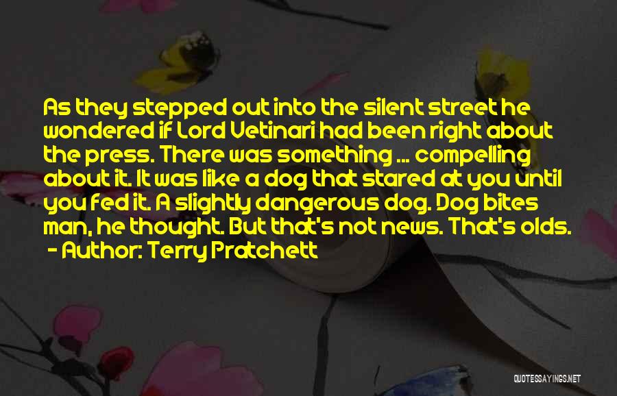 Man Bites Dog Quotes By Terry Pratchett