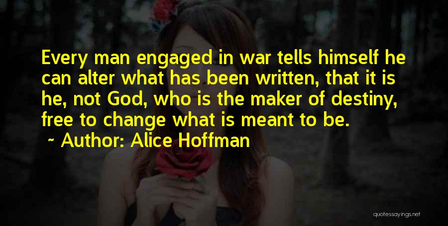 Man Can Change Quotes By Alice Hoffman