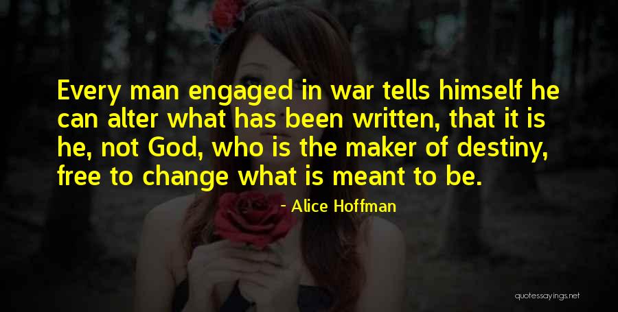 Man Can Change Quotes By Alice Hoffman