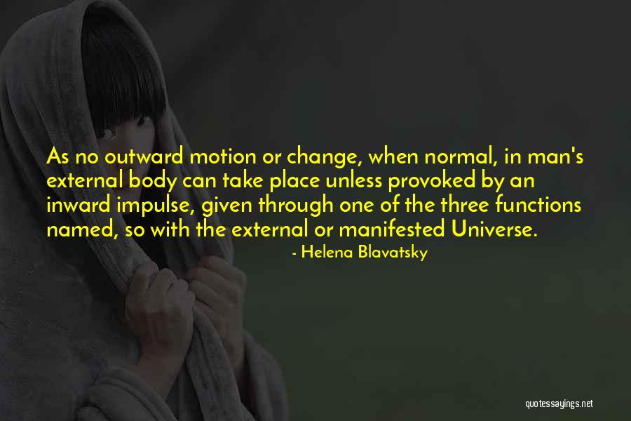 Man Can Change Quotes By Helena Blavatsky