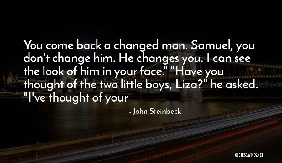 Man Can Change Quotes By John Steinbeck