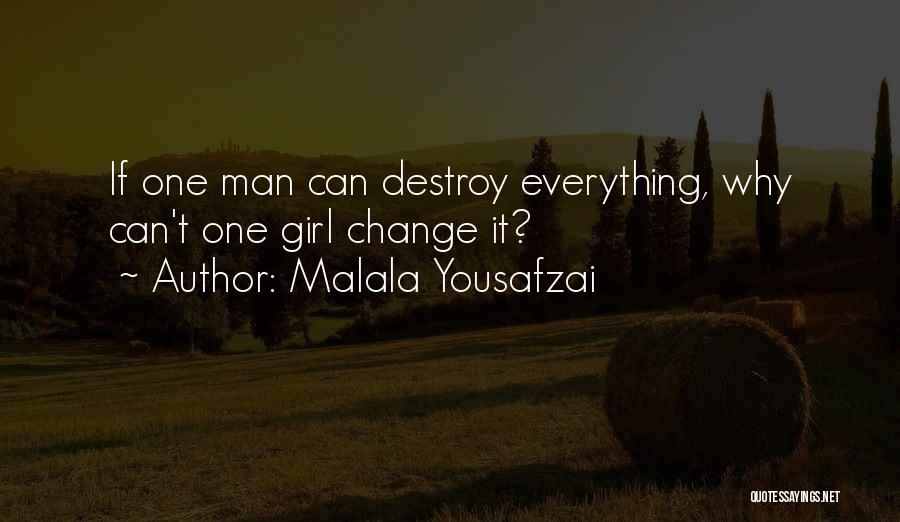Man Can Change Quotes By Malala Yousafzai