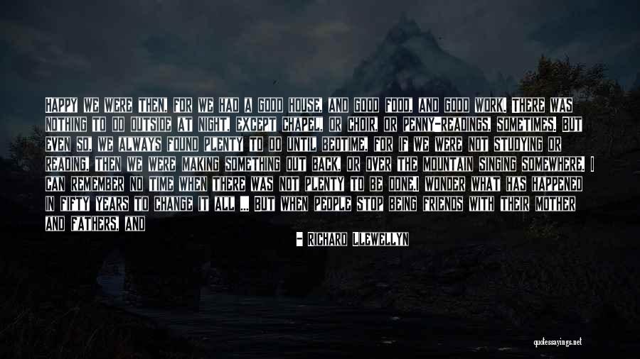 Man Can Change Quotes By Richard Llewellyn Man Can Change Quotes By Richard Llewellyn