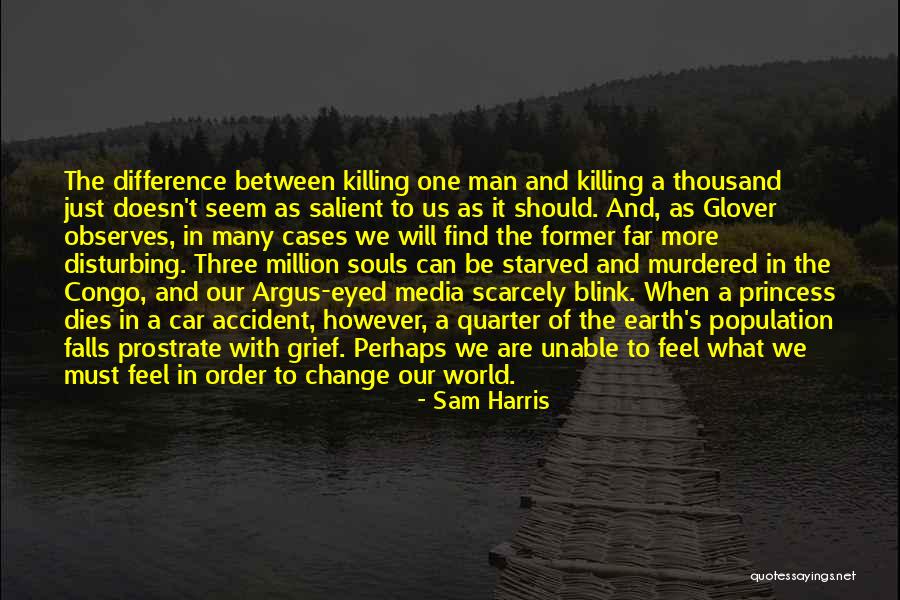 Man Can Change Quotes By Sam Harris Man Can Change Quotes By Sam Harris