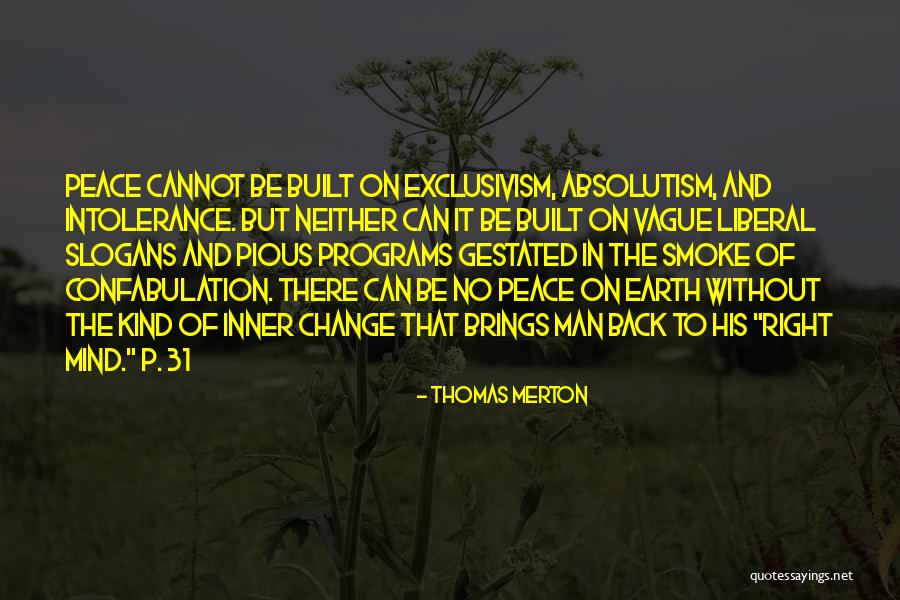 Man Can Change Quotes By Thomas Merton Man Can Change Quotes By Thomas Merton