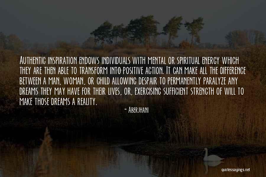 Man Can Dream Quotes By Aberjhani Man Can Dream Quotes By Aberjhani