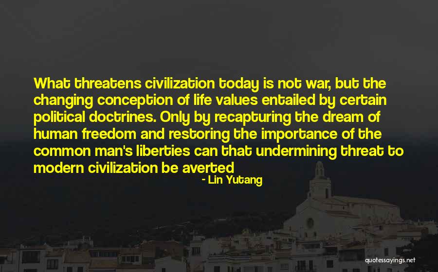 Man Can Dream Quotes By Lin Yutang Man Can Dream Quotes By Lin Yutang