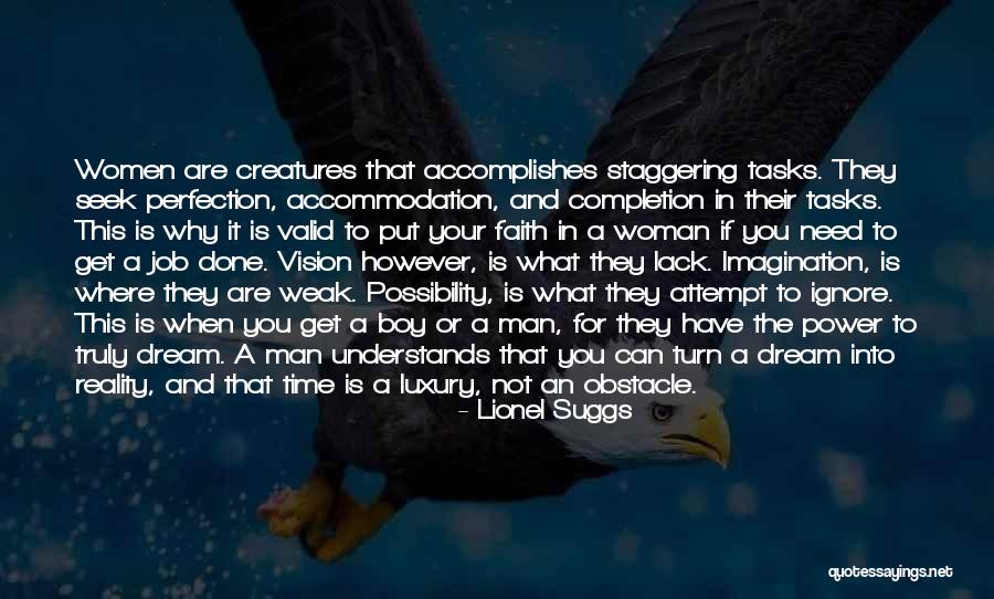 Man Can Dream Quotes By Lionel Suggs Man Can Dream Quotes By Lionel Suggs