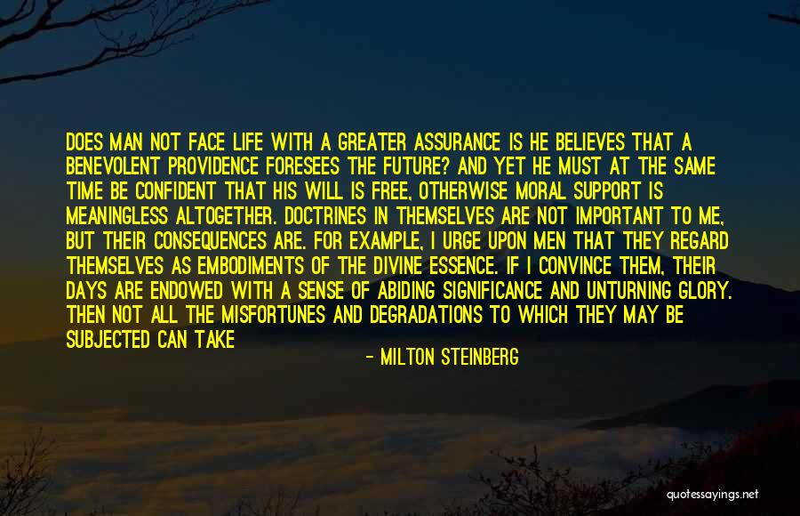 Man Can Dream Quotes By Milton Steinberg Man Can Dream Quotes By Milton Steinberg