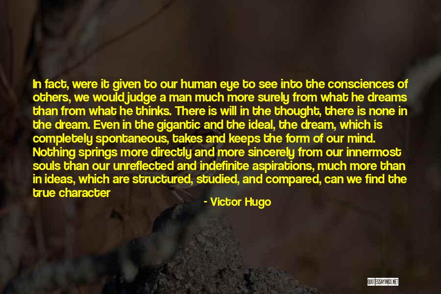 Man Can Dream Quotes By Victor Hugo Man Can Dream Quotes By Victor Hugo