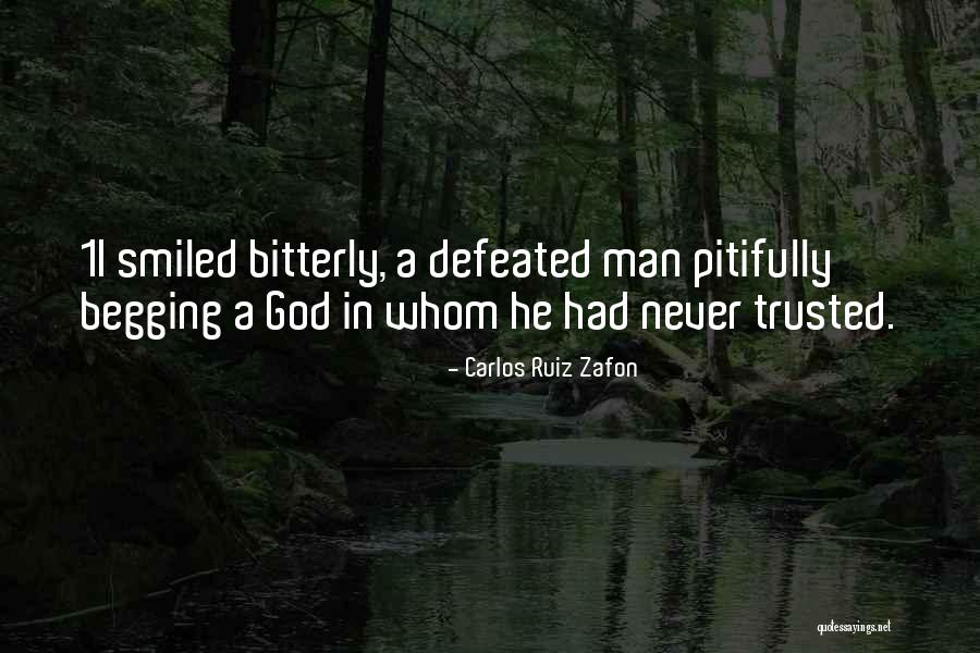 Man Cannot Be Trusted Quotes By Carlos Ruiz Zafon Man Cannot Be Trusted Quotes By Carlos Ruiz Zafon