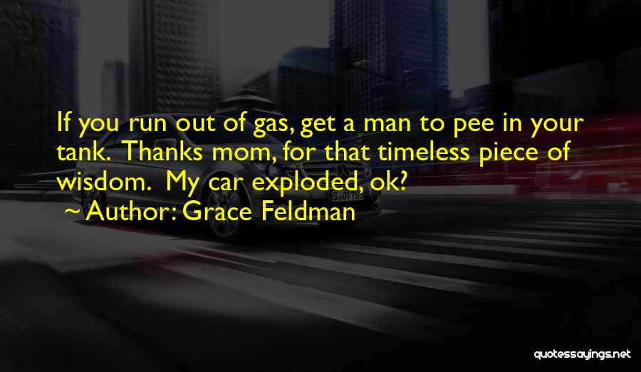 Man Car Quotes By Grace Feldman