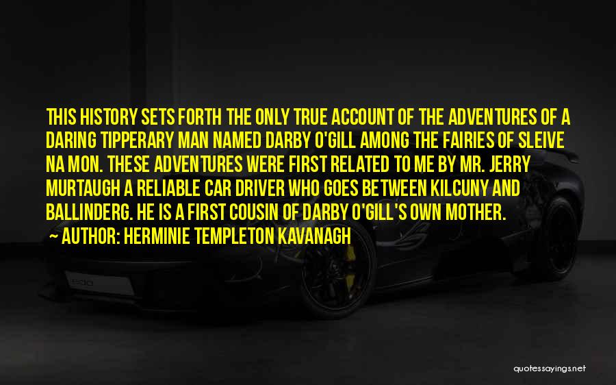 Man Car Quotes By Herminie Templeton Kavanagh