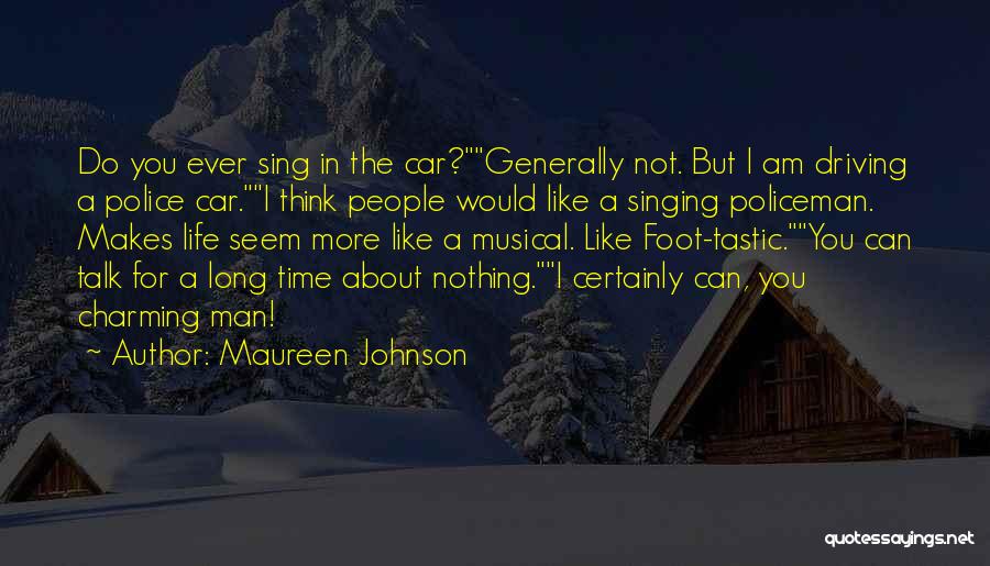 Man Car Quotes By Maureen Johnson