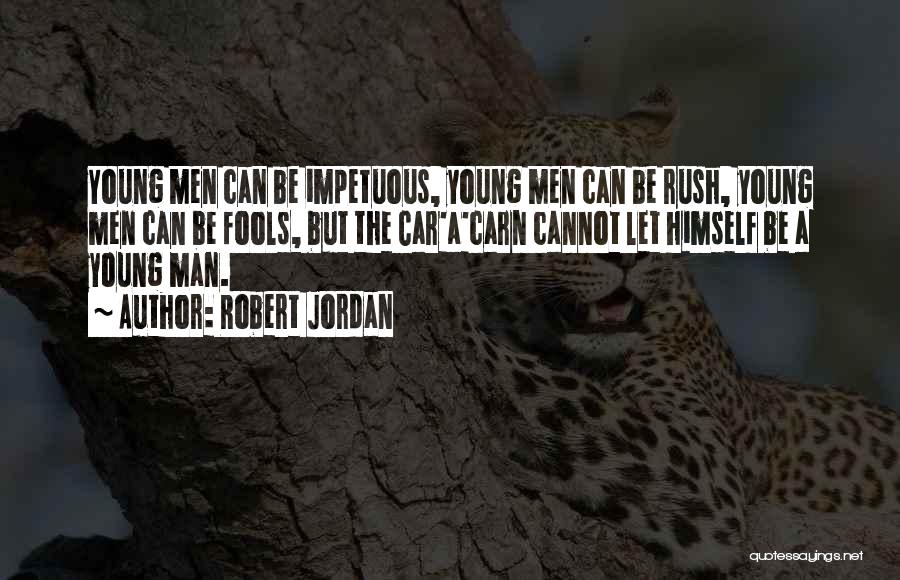 Man Car Quotes By Robert Jordan