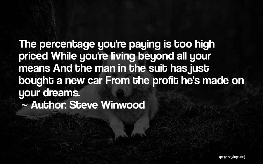 Man Car Quotes By Steve Winwood