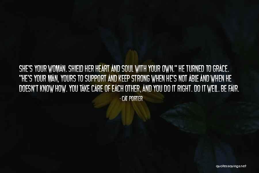 Man Care Quotes By Cat Porter Man Care Quotes By Cat Porter