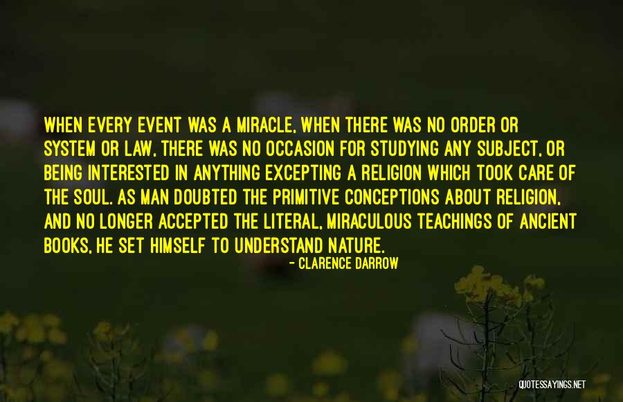 Man Care Quotes By Clarence Darrow Man Care Quotes By Clarence Darrow