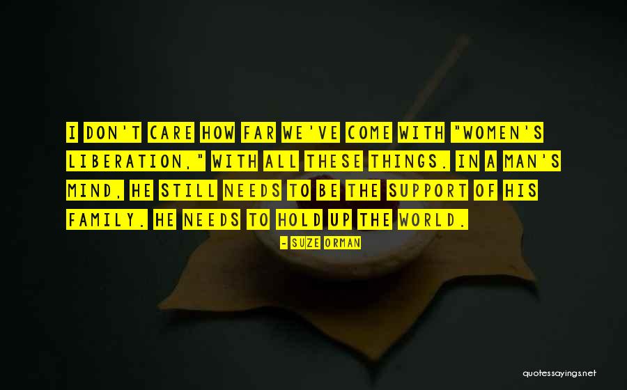 Man Care Quotes By Suze Orman Man Care Quotes By Suze Orman