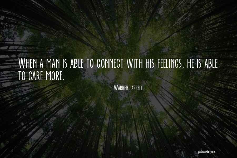 Man Care Quotes By Warren Farrell Man Care Quotes By Warren Farrell