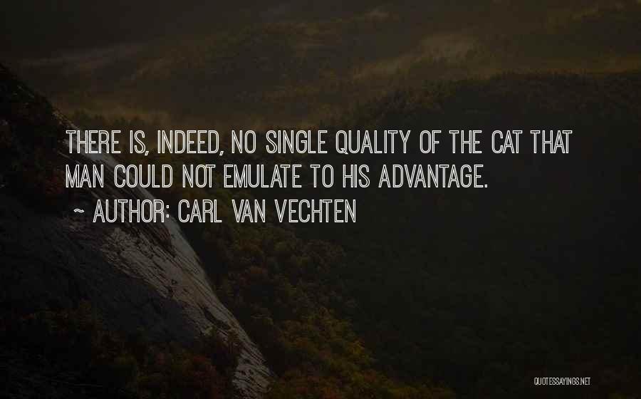 Man Cat Quotes By Carl Van Vechten