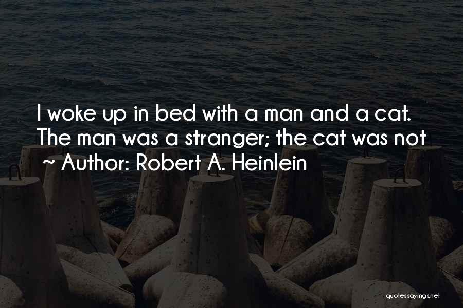 Man Cat Quotes By Robert A. Heinlein