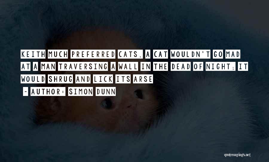 Man Cat Quotes By Simon Dunn