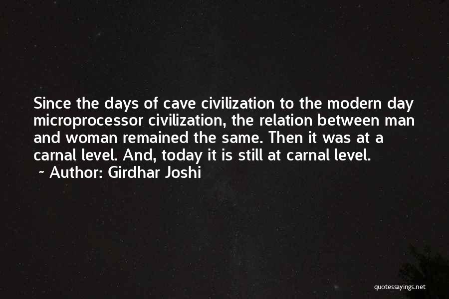 Man Cave Quotes By Girdhar Joshi