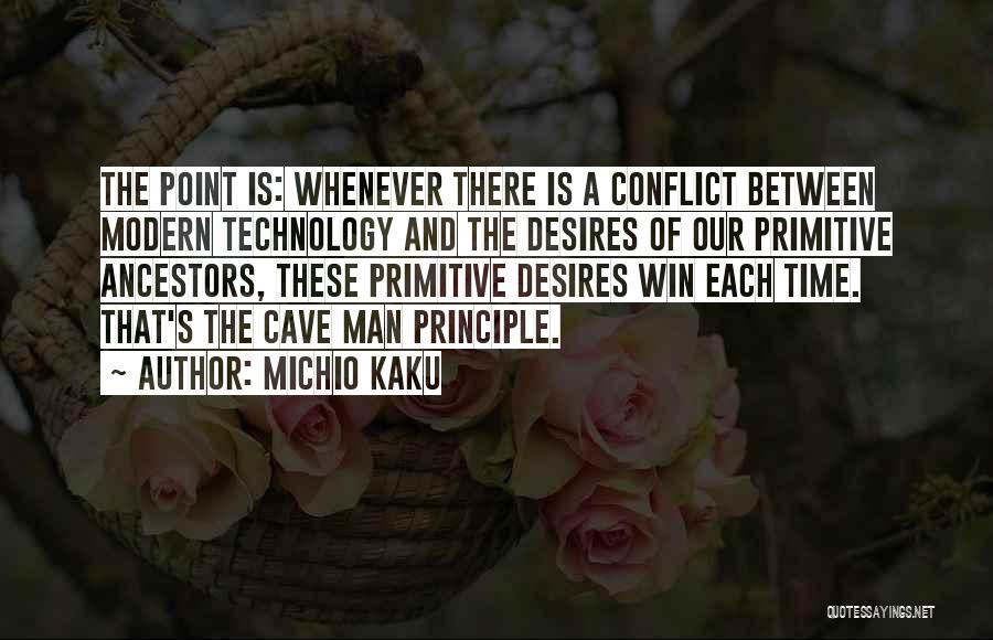 Man Cave Quotes By Michio Kaku
