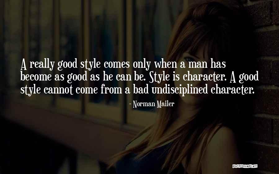Man Character Quotes By Norman Mailer Man Character Quotes By Norman Mailer
