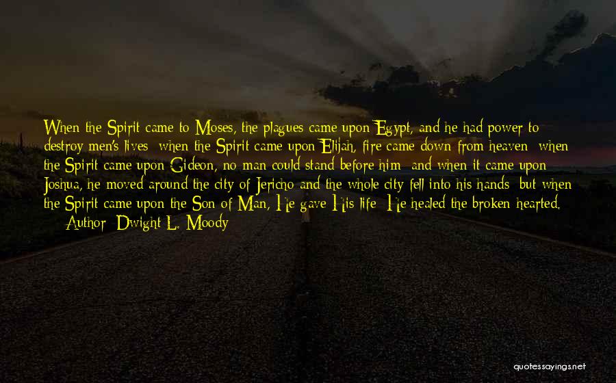 Man City Quotes By Dwight L. Moody