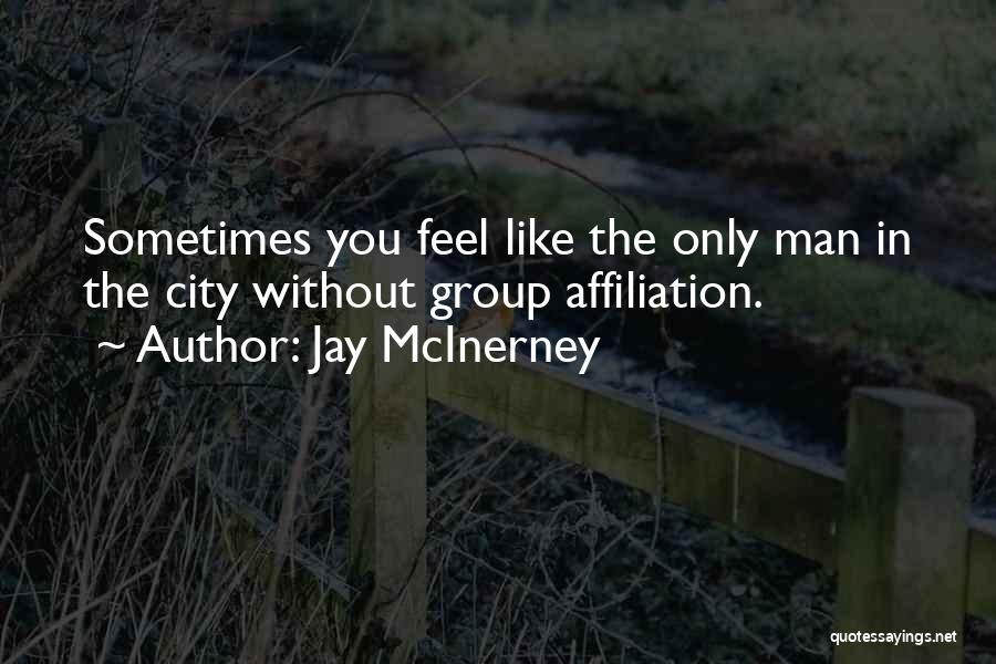 Man City Quotes By Jay McInerney