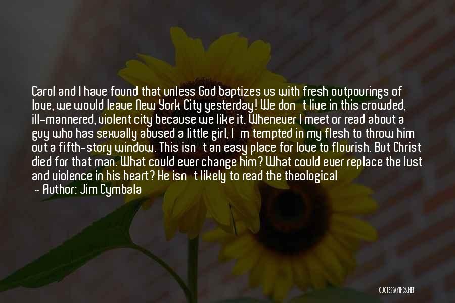 Man City Quotes By Jim Cymbala