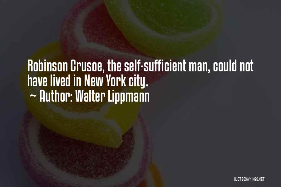 Man City Quotes By Walter Lippmann