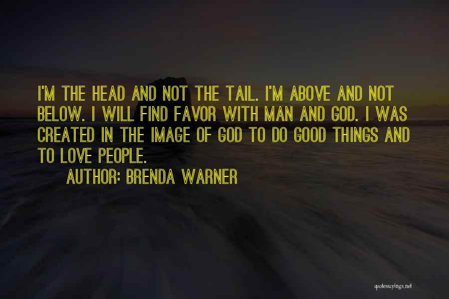 Man Created God Quotes By Brenda Warner