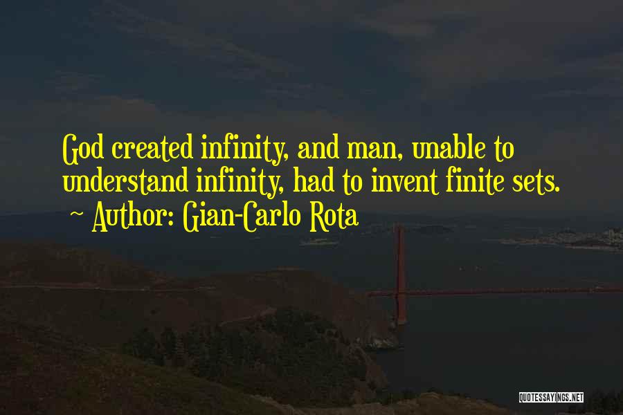 Man Created God Quotes By Gian-Carlo Rota