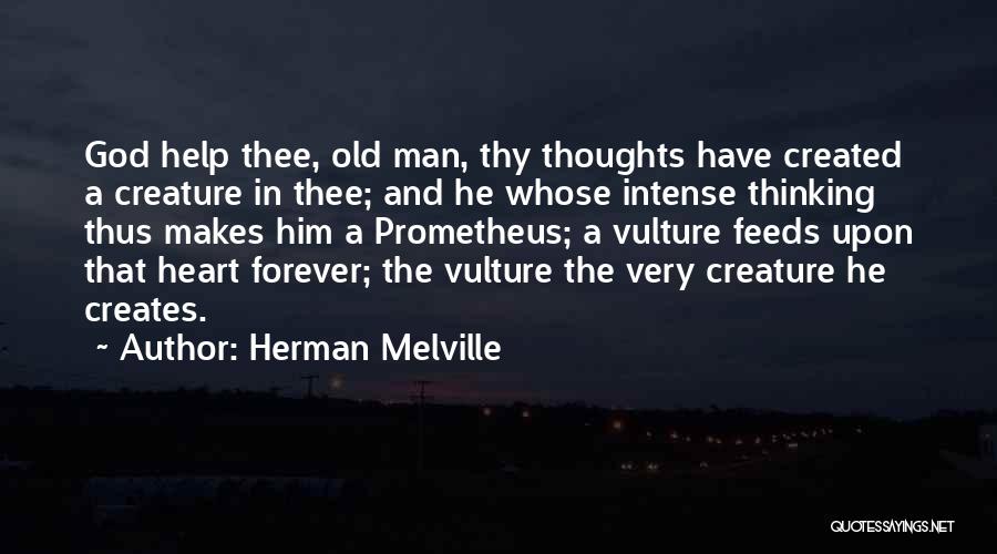 Man Created God Quotes By Herman Melville