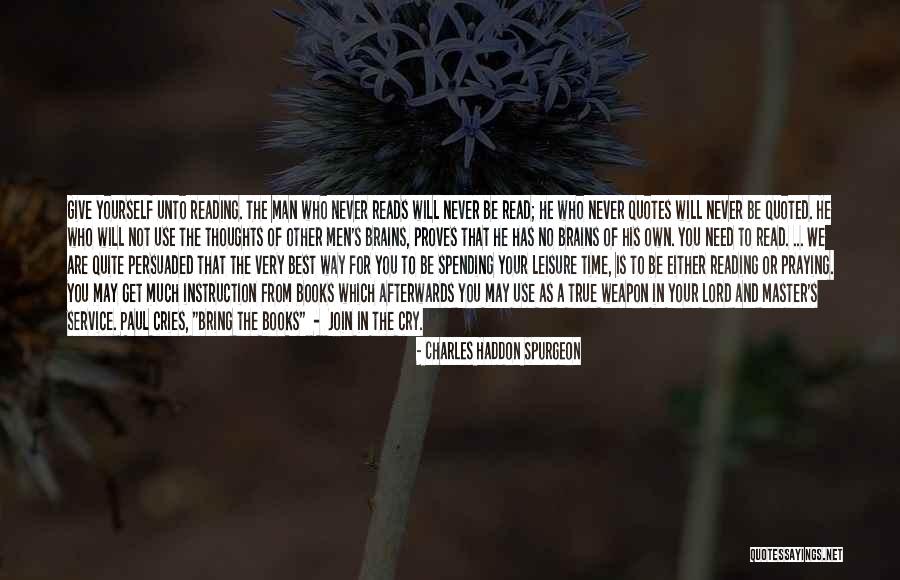 Man Cries Quotes By Charles Haddon Spurgeon Man Cries Quotes By Charles Haddon Spurgeon