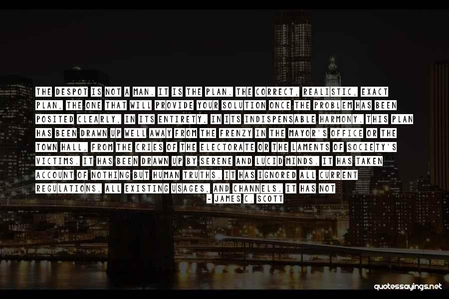 Man Cries Quotes By James C. Scott Man Cries Quotes By James C. Scott