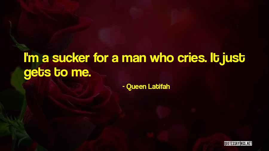 Man Cries Quotes By Queen Latifah Man Cries Quotes By Queen Latifah