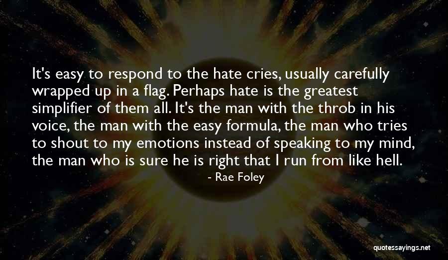 Man Cries Quotes By Rae Foley Man Cries Quotes By Rae Foley