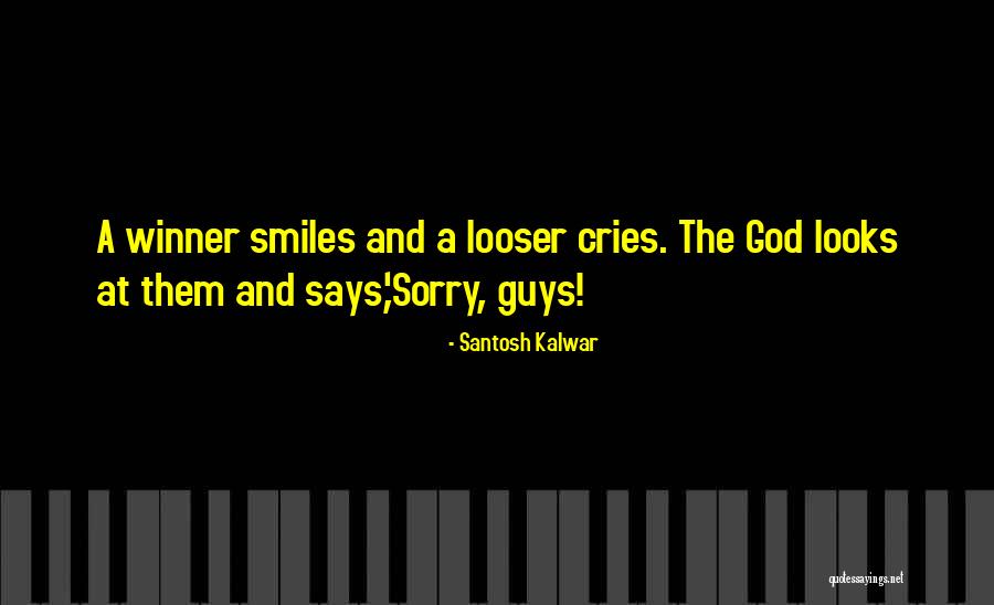 Man Cries Quotes By Santosh Kalwar
